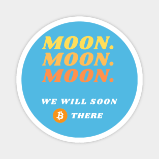 Bitcoin to the moon Magnet